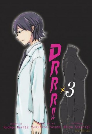 Durarara!! (Tom 3) - Ryohgo Narita [KOMIKS]