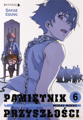 Pamiętnik Przyszłości (Tom 6) - Sakae Esuno [KOMIKS]