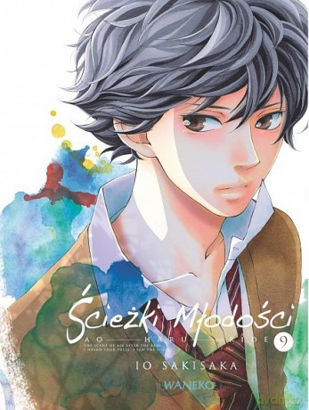 Ścieżki Młodości. Ao Haru Ride (Tom 9) - Iou Sakisaka [KOMIKS]