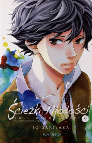 Ścieżki Młodości. Ao Haru Ride (Tom 9) - Iou Sakisaka [KOMIKS]