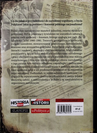 Polska dla Polaków! Kim byli i są polscy narodowcy - Marek J. Chodakiewicz (twarda) [KSIĄŻKA]  