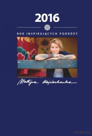 2016 Rok inspirujących podróży (granatowy) - Martyna Wojciechowska [KALENDARZ]