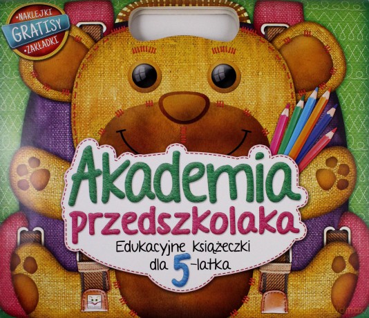 Akademia przedszkolaka. Edukacyjne książeczki dla 5-latka [KSIĄŻKA]