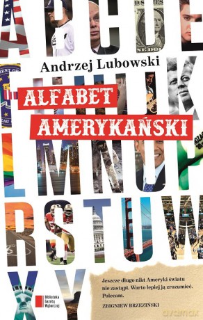 Alfabet amerykański - Andrzej Lubowski [KSIĄŻKA]