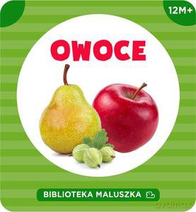 Biblioteka Maluszka. Owoce (twarda) [KSIĄŻKA]