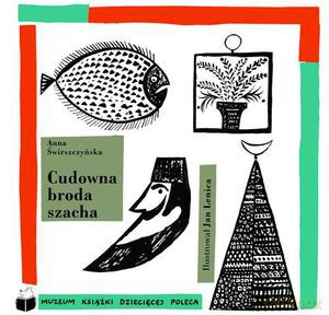 Cudowna broda szacha - Anna Świrszczyńska (twarda) [KSIĄŻKA]