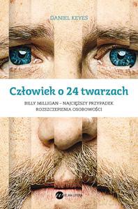Człowiek o 24 twarzach - Daniel Keyes [KSIĄŻKA]