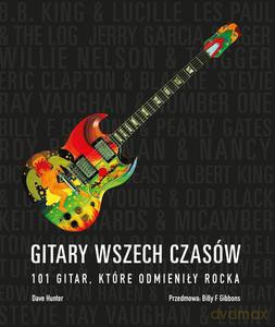 Gitary wszech czasów - Dave Hunter (twarda) [KSIĄŻKA]