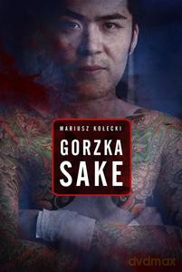 Gorzka sake - Mariusz Kołecki [KSIĄŻKA]