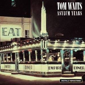Tom Waits: Asylum Years [CD]