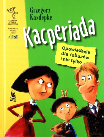 Kacperiada - Grzegorz Kasdepke (twarda) [KSIĄŻKA]