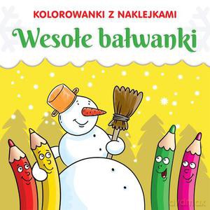 Kolorowanki z naklejkami. Wesołe bałwanki [KSIĄŻKA]