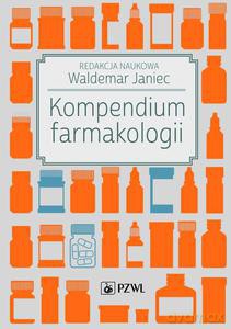 Kompendium farmakologii [KSIĄŻKA]