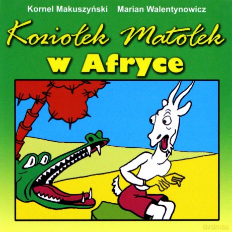 Koziołek Matołek w Afryce (składanka) - Kornel Makuszyński [KSIĄŻKA]
