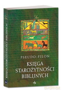 Księga Starożytności Biblijnych - Pseudo-Filon (twarda) [KSIĄŻKA]