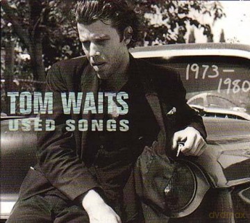 Tom Waits: Used Songs (1973-1980) (digipack) [CD]
