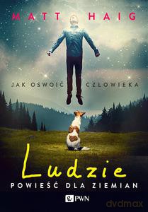 Ludzie. Powieść dla ziemi - Haig Matt [KSIĄŻKA]