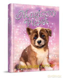 Magiczny Piesek. Czarodziejskie przygody - Sue Bentley [KSIĄŻKA]