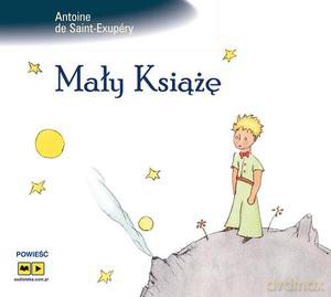Mały Książę - Antoine de Saint-Exupery [AUDIOBOOK]