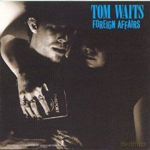 Tom Waits: Foreign Affairs [CD]