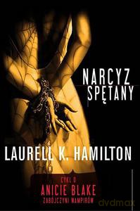 Narcyz Spętany - Laurell K. Hamilton [KSIĄŻKA]