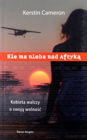Nie ma nieba nad Afryką - Kerstin Cameron [KSIĄŻKA]