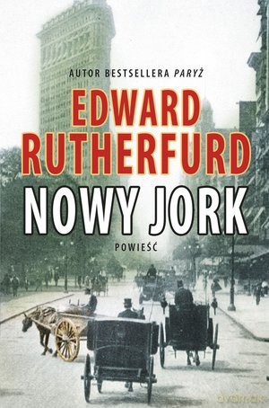 Nowy Jork - Edward Rutherfurd (twarda) [KSIĄŻKA]
