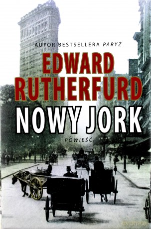 Nowy Jork - Edward Rutherfurd (twarda) [KSIĄŻKA]