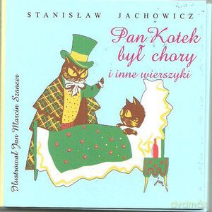 Pan kotek był chory (składanka) - Stanisław Jachowicz [KSIĄŻKA]