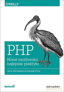 PHP. Nowe możliwości, najlepsze praktyki - Josh Lockhart [KSIĄŻKA]