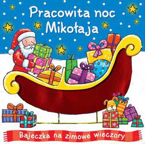 Pracowita noc Mikołaja (twarda) [KSIĄŻKA]
