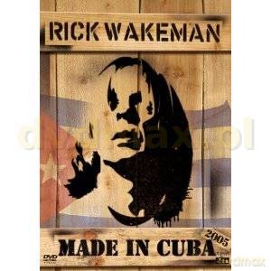 Rick Wakeman: Made In Cuba [DVD]