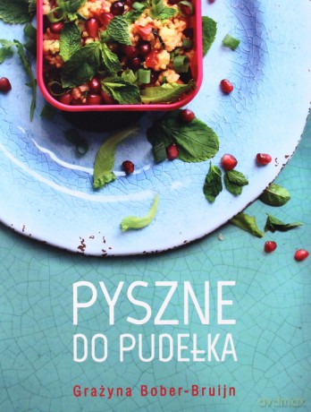 Pyszne do pudełka - Grażyna Bober-Bruijn [KSIĄŻKA]