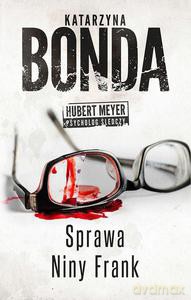 Sprawa Niny Frank - Katarzyna Bonda [KSIĄŻKA]