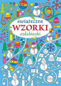 Świąteczne wzorki ozdabianki [KSIĄŻKA]