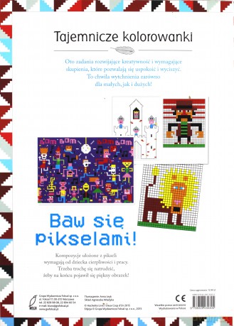 Tajemnicze kolorowanki. Baw się pikselami! [KSIĄŻKA]