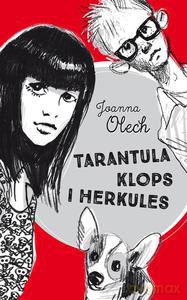 Tarantula, Klops i Herkules - Joanna Olech [KSIĄŻKA]