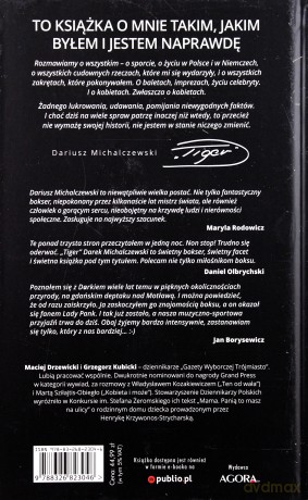 Tiger bez cenzury. Dariusz Michalczewski w rozmowie z Maciejem Drzewickim i Grzegorzem Kubickim - Dariusz Michalczewski (twarda) [KSIĄŻKA]