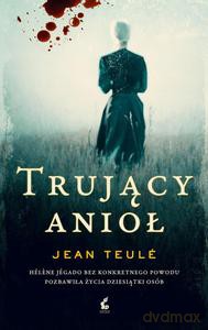 Trujący anioł - Jean Teulé [KSIĄŻKA]