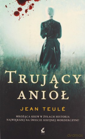 Trujący anioł - Jean Teulé [KSIĄŻKA]