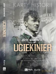 Uciekinier - Józef Makowski (twarda) [KSIĄŻKA]