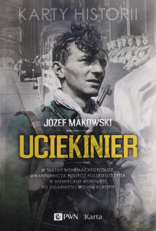 Uciekinier - Józef Makowski (twarda) [KSIĄŻKA]