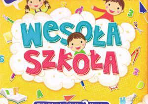 Wesoła szkoła. Edukacyjne książki dla 2-klasisty [KSIĄŻKA]