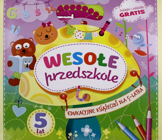 Wesołe przedszkole. Edukacyjne książeczki dla 5-latka [KSIĄŻKA]