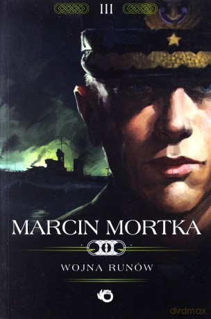 Wojna runów - Marcin Mortka [KSIĄŻKA]