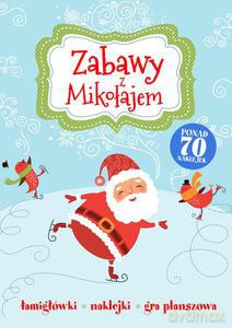 Zabawy z Mikołajem [KSIĄŻKA]