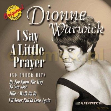 Dionne Warwick: I Say A Little Prayer&Other Hits [CD]
