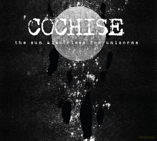 Cochise: The Sun Also Rises For Unicorns (digipack) [CD]