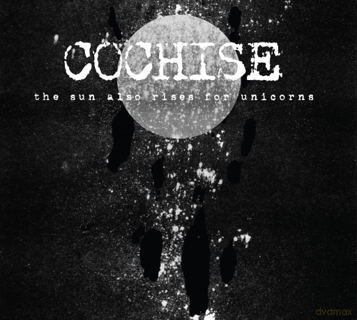 Cochise: The Sun Also Rises For Unicorns (digipack) [CD]