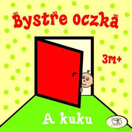 A kuku. Bystre oczka - Joanna Homel, Iwona Janoszek (twarda) [KSIĄŻKA]